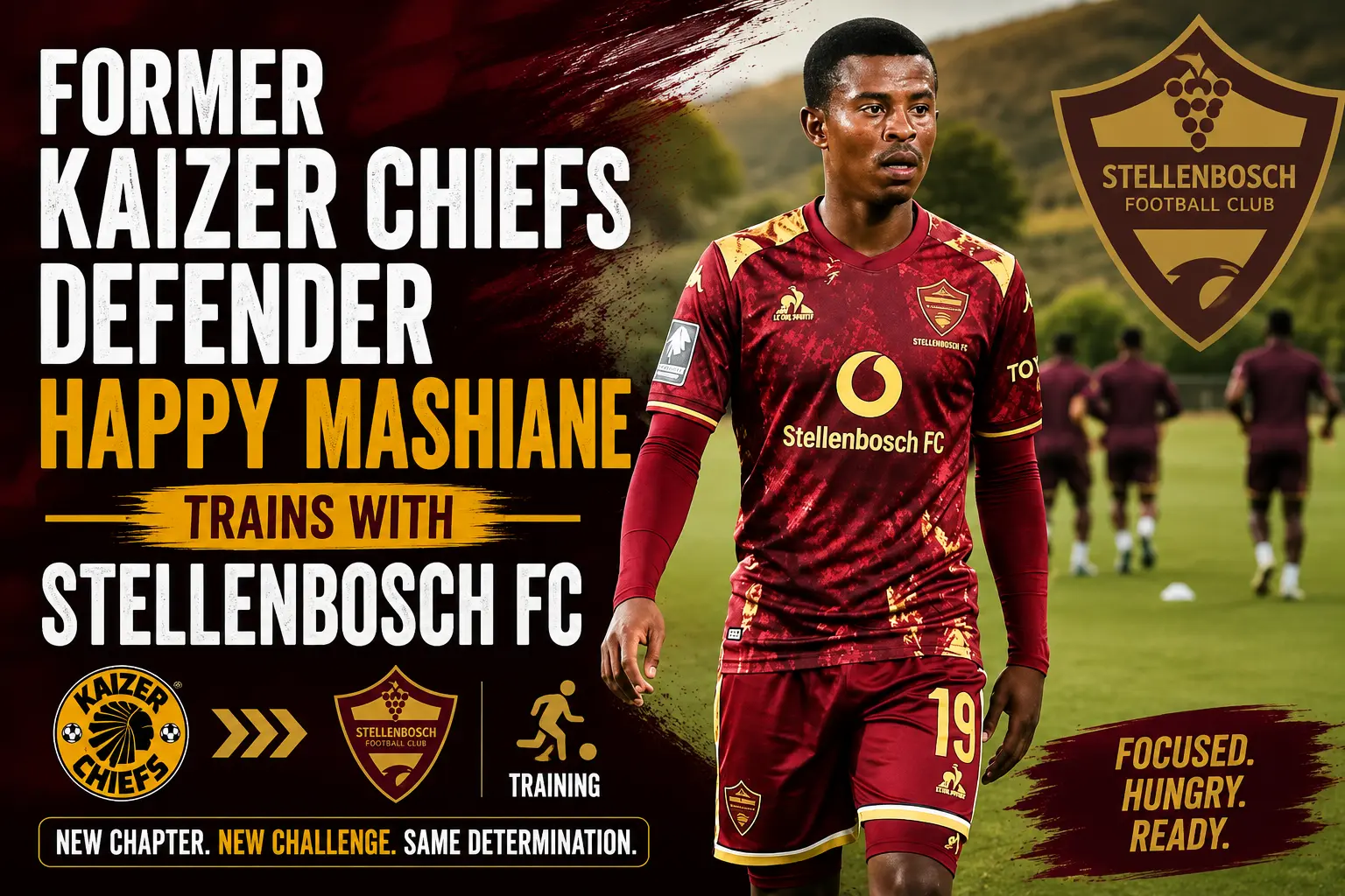 Former Kaizer Chiefs Defender Happy Mashiane Trains With Stellenbosch FC in Bid to Earn Contract